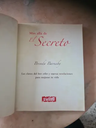 Más allá de El Secreto: Las claves del best sel...