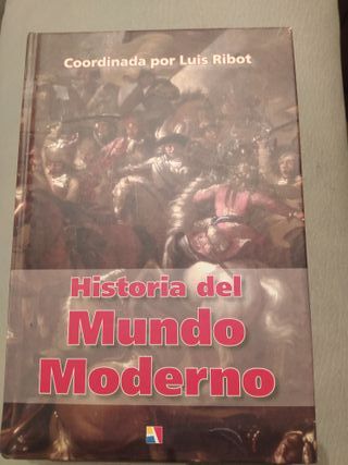 Historia del Mundo Moderno. Luis Ribot.