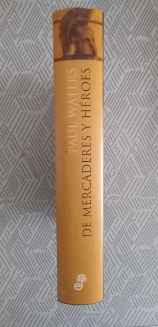 De mercaderes y héroes hoplitas y legionarios c...