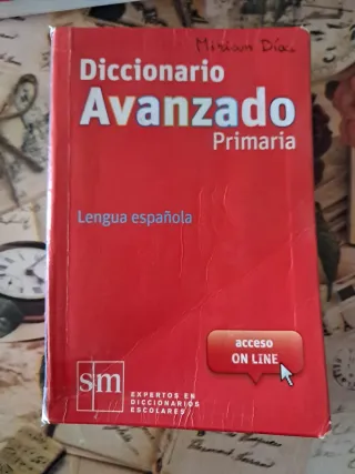 Diccionario Avanzado Primaria. Lengua española ...