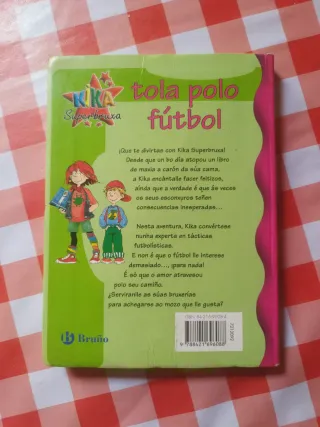 Kika Superbruxa, tola polo fútbol