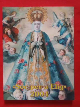 Soc per Elig,Revistas Venida de la Virgen