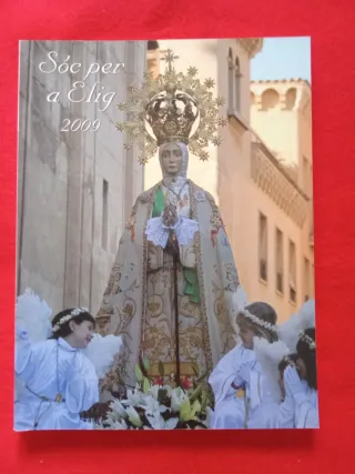 Soc per Elig,Revistas Venida de la Virgen