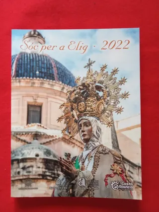 Soc per Elig,Revistas Venida de la Virgen