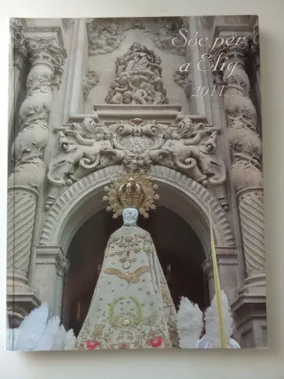 Soc per Elig,Revistas Venida de la Virgen