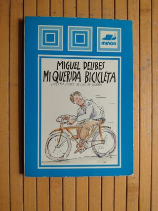 Mi querida bicicleta (Miñón libros infantiles...