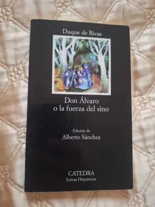 Don Álvaro o la fuerza del sino (Letras Hispani...