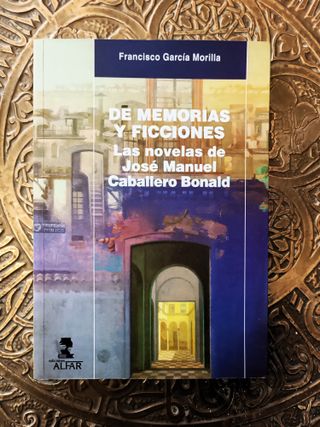 Memorias y ficciones. Las novelas de C. Bonald