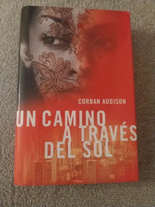 Un camino a través del sol (Spanish Edition)