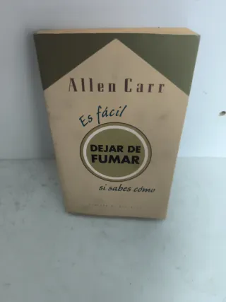 Allen Carr Es Facil Dejar De Fumar Si Sabes Como