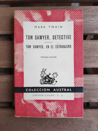 Ton Sawyer detective / Tom Sawyer en el extranjero