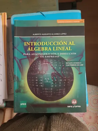 Introducción al Álgebra Lineal: Para Administra...