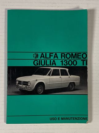 Libretto Uso e Manutenz. Alfa Romeo Giulia 1300 TI