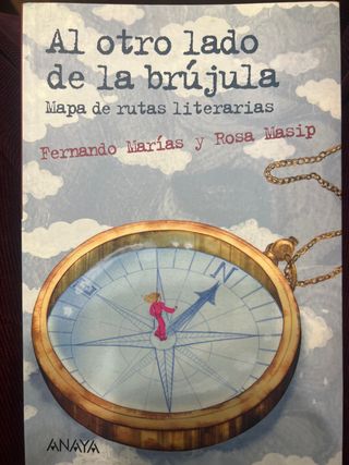 Al otro lado de la brújula: Mapa de rutas liter...