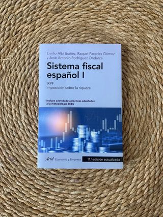 Sistema fiscal español I: IRPF. Imposición sobr...