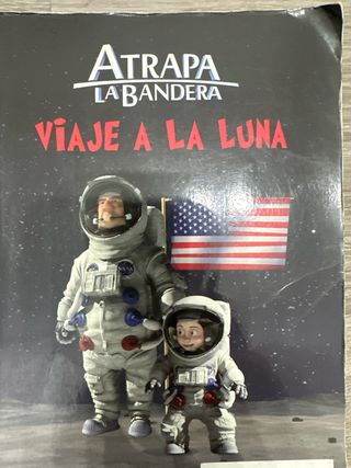 Atrapa la bandera. Viaje a la Luna: Cuento