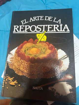 El arte de la repostería Volumen 4