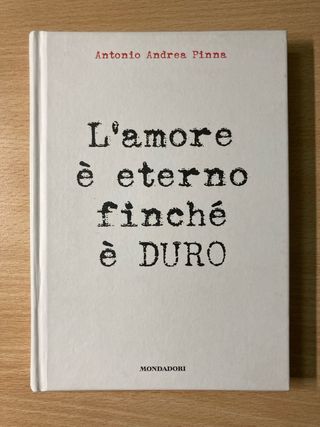 L'amore è eterno finché è duro