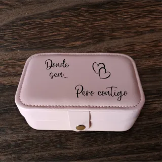 Joyero rosa con frase Donde sea... pero contigo