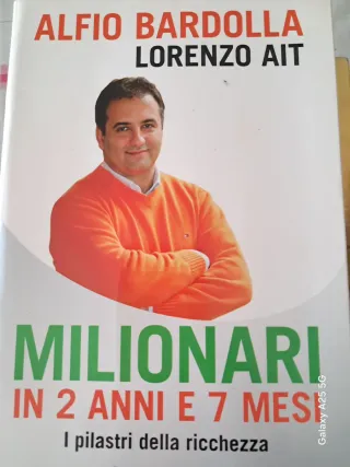 Milionari in 2 anni e 7 mesi. I pilastri della ...