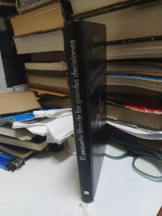 El pequeño libro de las grandes decisiones: 50 ...
