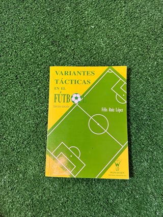 Variantes Táticas no Futebol - Félix Ruiz López