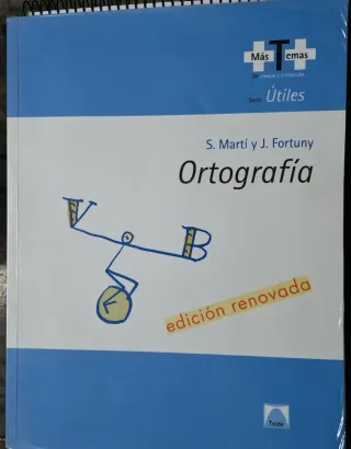 Ortografía +T+ (ed. renovada)