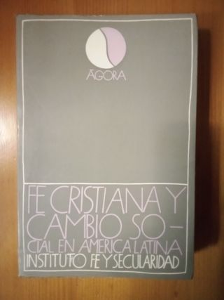 FE CRISTIANA Y CAMBIO SOCIAL EN AMERICA LATINA