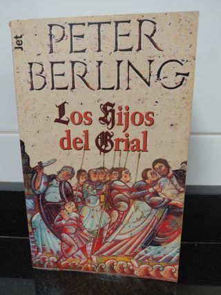 Los hijos del Grial. Peter Berling