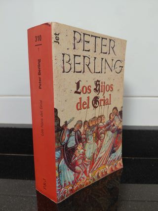 Los hijos del Grial. Peter Berling
