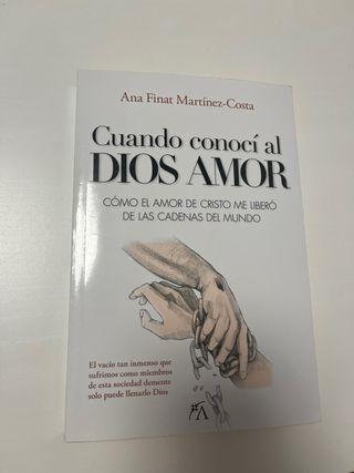 Cuando conocí al Dios Amor (Spanish Edition)