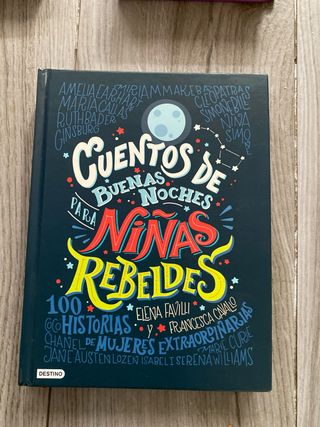 Cuentos de buenas noches para niñas rebeldes: 1...