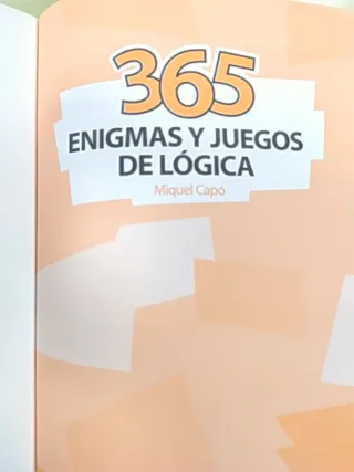 365 Enigmas y Juegos de lógica, de Miquel Capó