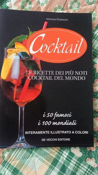 Cocktail - le ricette dei più noti cocktail