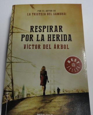 Respirar por la herida (Spanish Edition)