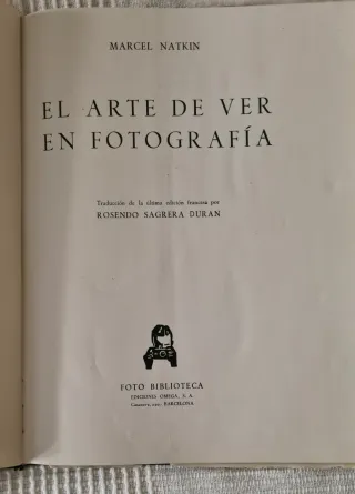 El arte de ver en fotografía. Ed Omega