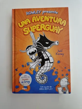 Una aventura superguay (Rowley presenta 2): Una...
