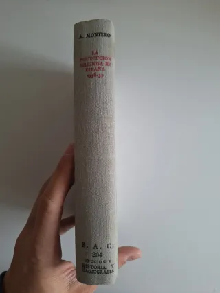 A. MONTERO, Historia de la persecucion religiosa