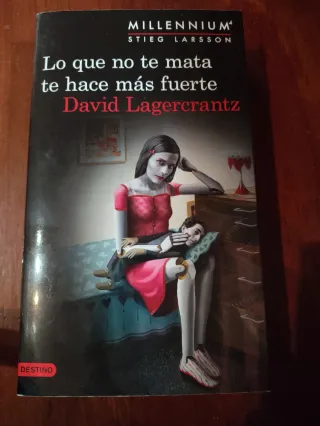 Lo que no te mata te hace más fuerte (Serie Mil...