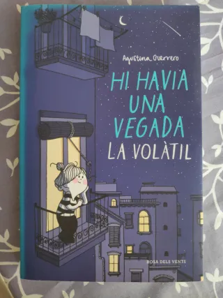 Hi havia una vegada La Volàtil (La Volàtil)