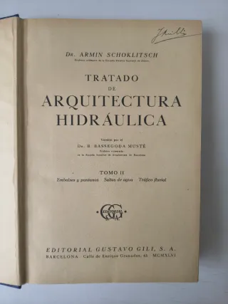 Arquitectura Hidráulica – A. Schoklitsch – Tomo II