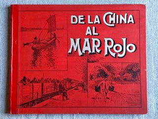 ‘De la China al Mar Rojo’ Libro antiguo de viaje
