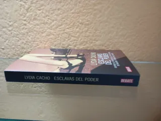 Esclavas del poder: Un viaje al corazón de la t...