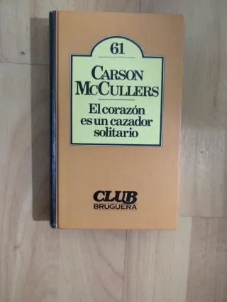 El corazón es un cazador solitario