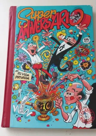 Súper Aniversario (Súper Humor Mortadelo 29)