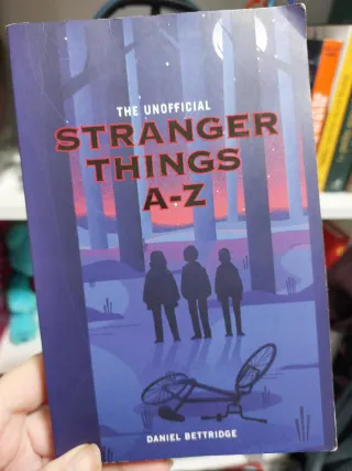 The Unofficial Stranger Things A-Z