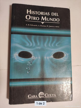 Historias del otro mundo - A. B. Edwards, A. Dumas
