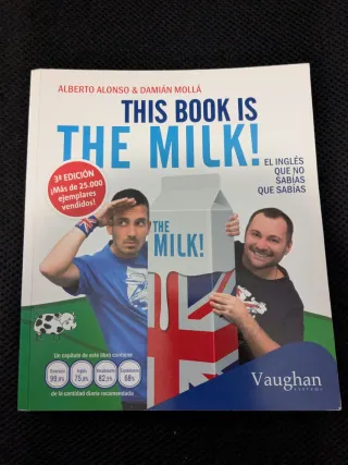 This book is the milk!: El inglés que no sabías...