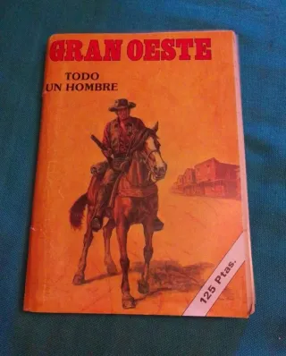Gran Oeste. Todo un hombre.