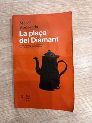La plaça del Diamant (Club Editor Jove) (Catala...